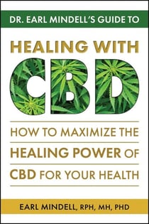 Dr. Earl Mindell's Guide to Healing With CBD