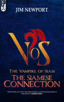 The Siamese Connection - The Vampire of Siam, #4