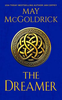 The Dreamer - Highland Treasure Trilogy, #1