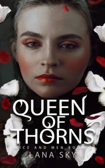 Queen of Thorns - Mice and Men, #2