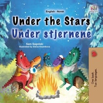 Under the Stars Under stjernene - English Norwegian Bilingual Collection