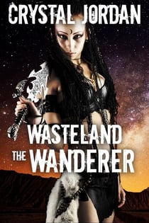 The Wanderer - Wasteland, #1