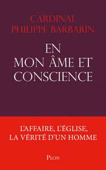 En mon âme et conscience - L'affaire, l'église, lavérité d'un homme - L'affaire, l'Église, la vérité d'un homme