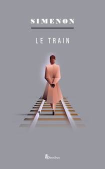LE TRAIN - Romans durs