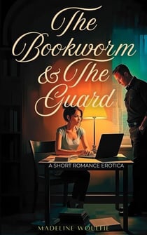 The Bookworm & The Guard