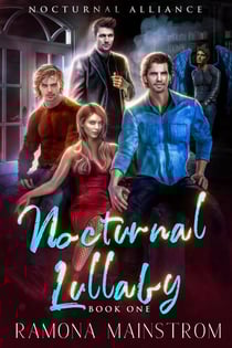 Nocturnal Lullaby: Nocturnal Alliance, Book 1 - Nocturnal Alliance, #1