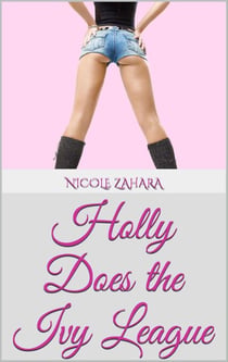 Holly Does the Ivy League - Holly Does It, #2