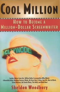 Cool Million - How to Become a Million-Dollar Screenwriter