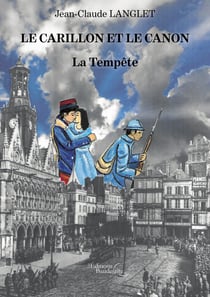 Le Carillon et le canon - La Tempête