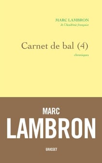 Carnet de bal, 4 - chroniques