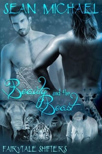 Beauty and the Beast - Fairytale Shifters, #1