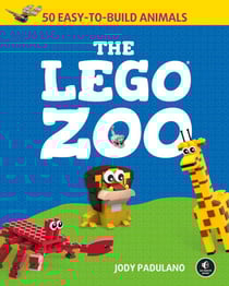 The LEGO Zoo - 50 Easy-to-Build Animals