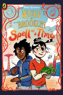 Witches of Brooklyn: Spell of a Time - A graphic novel