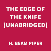The Edge of the Knife (UNABRIDGED)