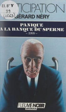 Panique à la banque du sperme - 1999