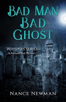Bad Man, Bad Ghost - Whispers, #2