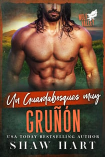 Un guardabosques muy gruñón - Wolf Valley: Grumps, #9