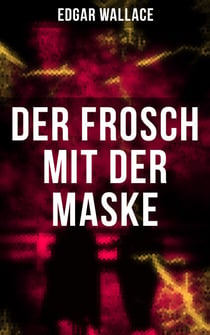 Der Frosch mit der Maske - Überarbeitete Ausgabe