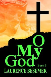 O My God (Book 3) - O My God, #3