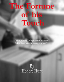 The Fortune of his Touch