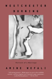 Westchester Burning - Portrait of a Marriage