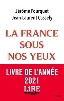 La France sous nos yeux. - Economie, paysages, nouveaux modes de vie.