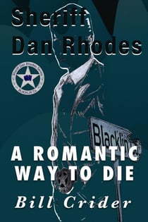 A Romantic Way to Die - Sheriff Dan Rhodes, #11
