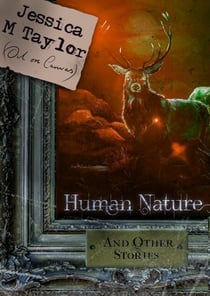 Human Nature and Other Stories