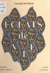 Éclats de vie - Poèmes pour Aurélie