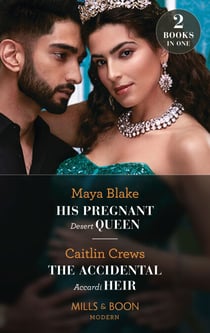 His Pregnant Desert Queen / The Accidental Accardi Heir - His Pregnant Desert Queen (Brothers of the Desert) / The Accidental Accardi Heir (The Outrageous Accardi Brothers)