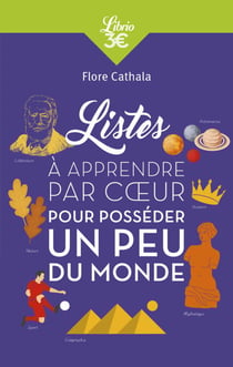 Listes à apprendre par cur pour posséder un peu du monde