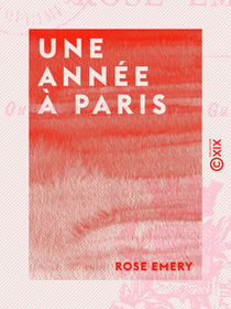 Une année à Paris - Impressions d'une jeune fille
