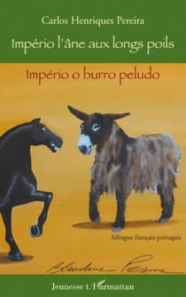 Império l'âne aux longs poils - Império o burro peludo - Bilingue français-portugais