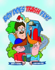 Boy Does Trash Fly!: A Recycling Story - Conservation, #1