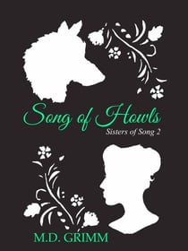 Song of Howls (Sisters of Song 2) - Sisters of Song, #2