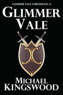 Glimmer Vale - Glimmer Vale Chronicles, #1