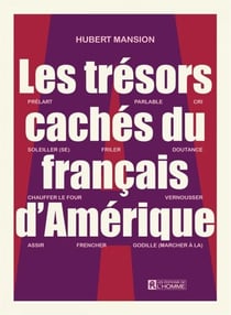 trésors cachés du français d'Amérique - TRESORS CACHES DU FRANCAIS D'AMERI [NUM]