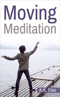 Moving Meditation