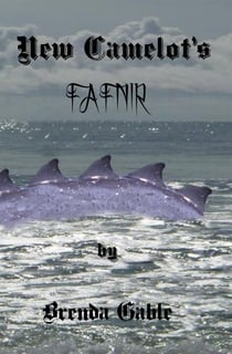 New Camelot's Fafnir - Tales of New Camelot, #12