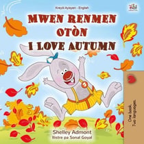 Mwen renmen otón I Love Autumn - Haitian Creole English Bilingual Collection