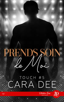 Prends soin de moi - Touch #5