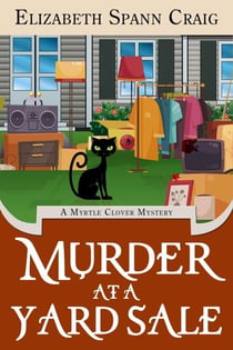 Murder at a Yard Sale - A Myrtle Clover Cozy Mystery, #22