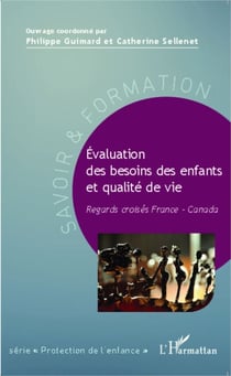 Évaluation des besoins des enfants et qualité de vie - Regards croisés France - Canada