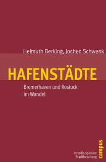 Hafenstädte - Bremerhaven und Rostock im Wandel