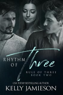 Rhythm of Three - Rule of Three, #2