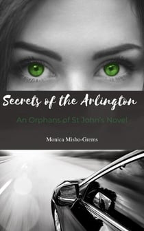 Secrets of the Arlington - The Orphans of St John's, #1