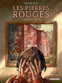 Les pierres rouges T01 - Ombres au tableau
