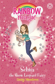 Selma the Snow Leopard Fairy - The Endangered Animals Fairies: Book 4