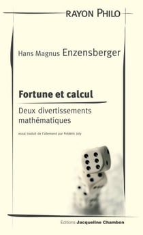 Fortune et calcul - Deux divertissements mathématiques