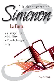 A la découverte de Simenon La fuite - La Fuite